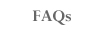 FAQs